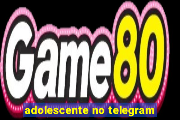 adolescente no telegram